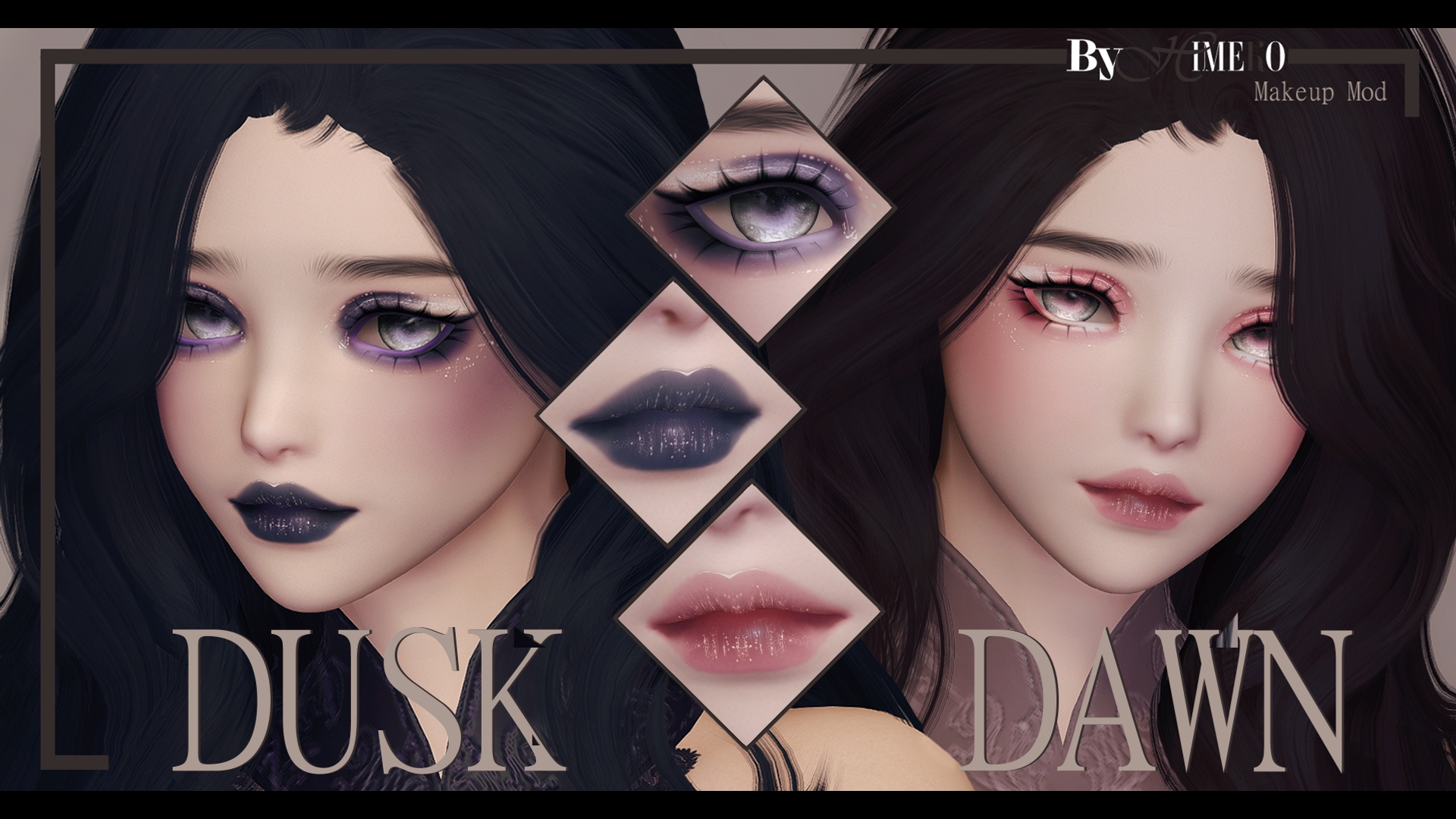 Dusk & Dawn - Makeup