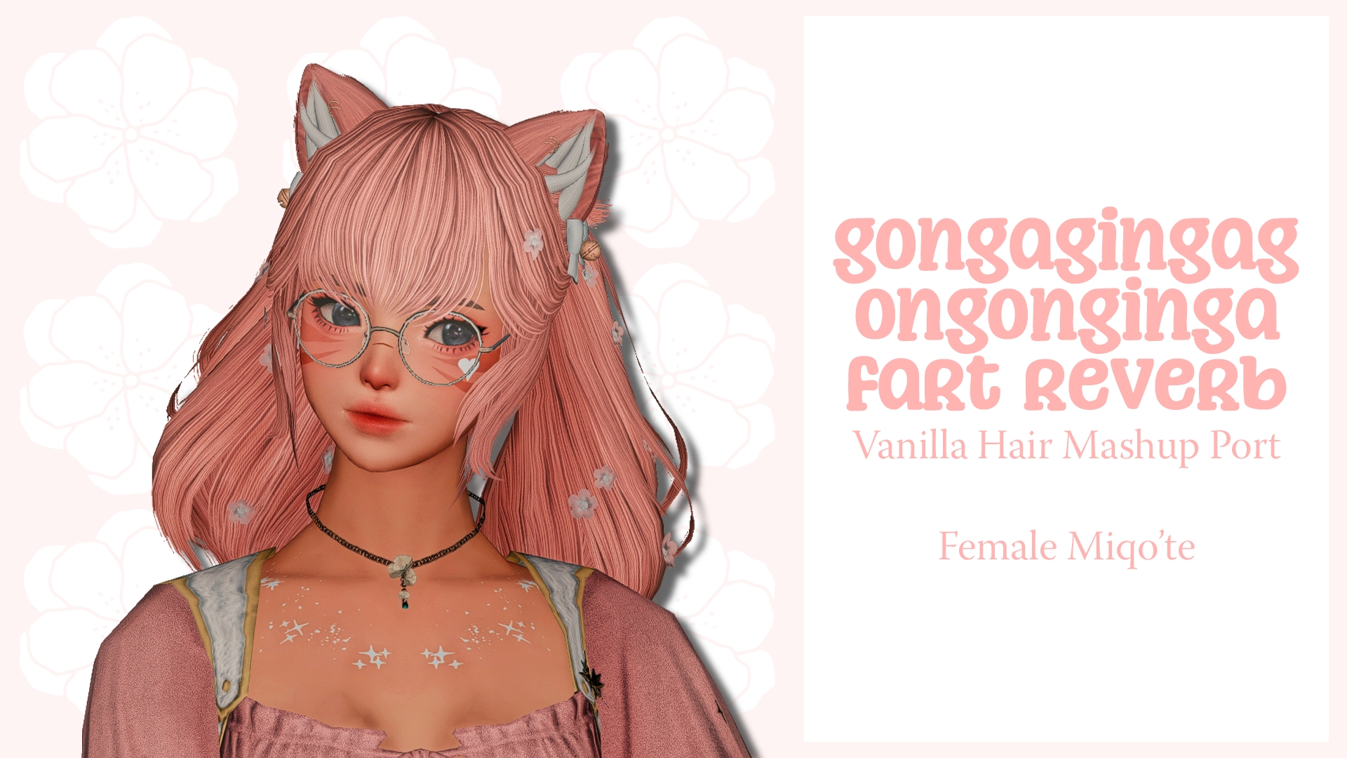 ❀gongagingagongonginga fart reverb-Fem Miqo❀