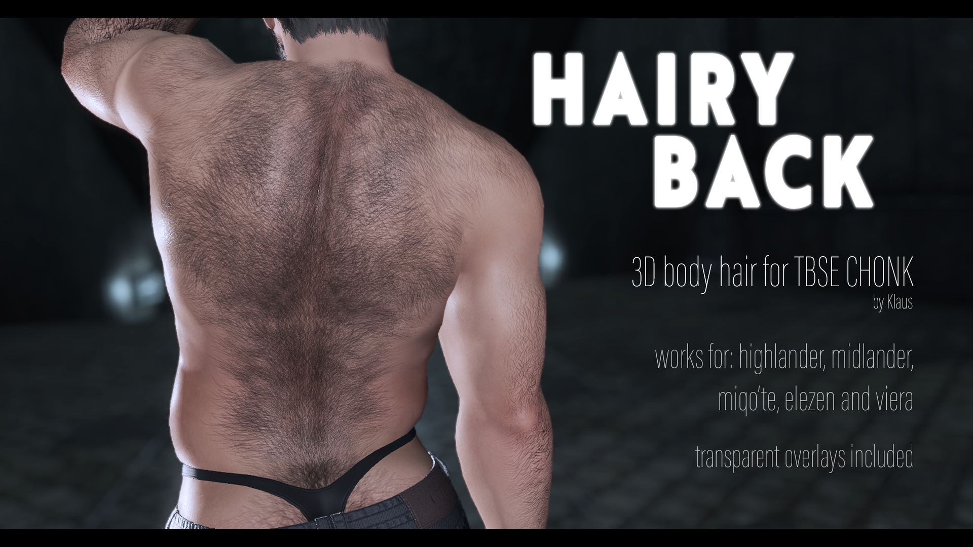 Hairy Back for TBSE Chonk