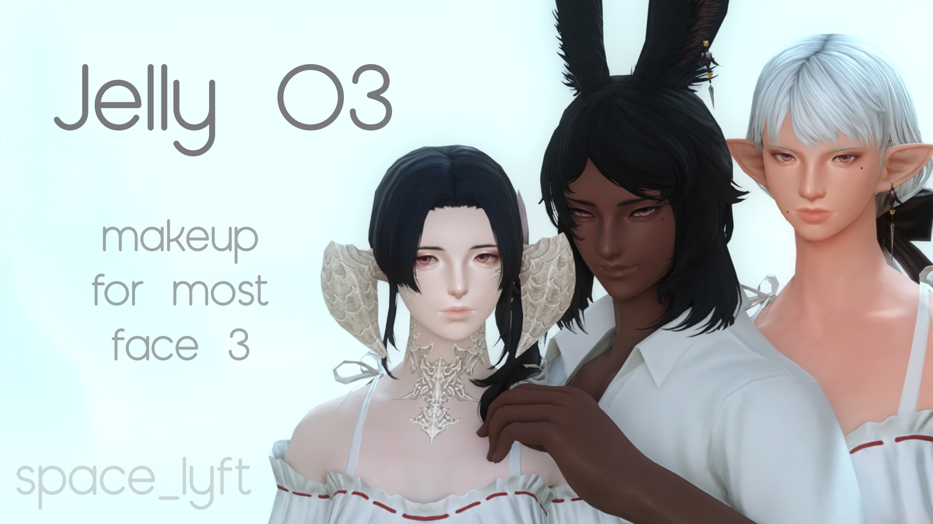 jelly 03 ౨ৎ makeup for most