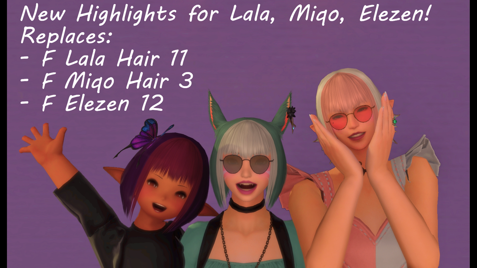 New Highlights for F Lala, Miqo, Elezen!